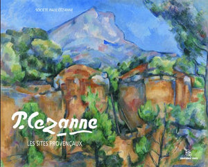 Cézanne : Les sites provençaux