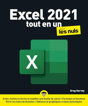 Excel 2021 Tout en 1 Pour les Nuls