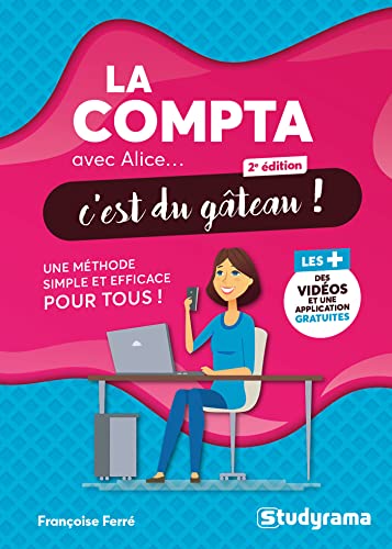 La compta avec Alice... c'est du gâteau !