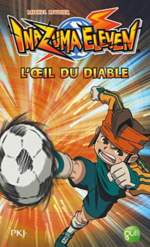 Inazuma Eleven : L'Oeil du Diable