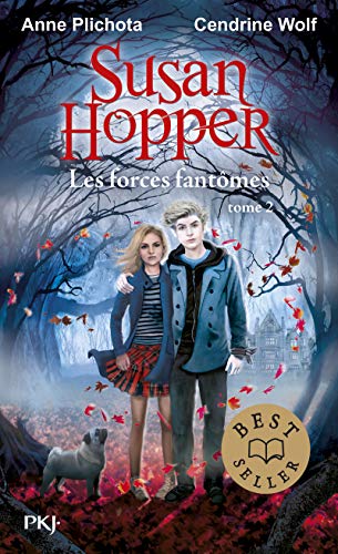 Susan Hopper - tome 02 : Les forces fantômes (2)