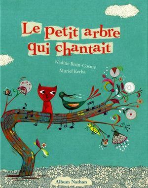 Le petit arbre qui chantait