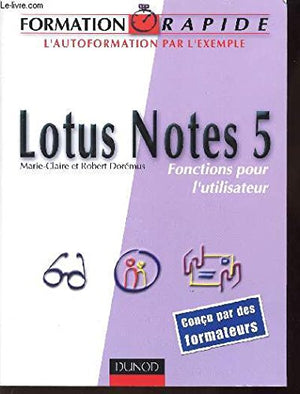 LOTUS NOTES 5. Fonctions pour l'utilisateur