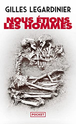 Nous étions les hommes