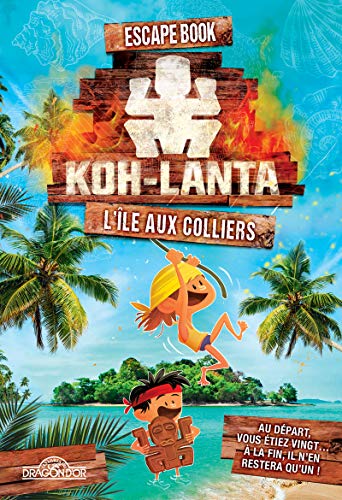 Koh-Lanta - Escape Book - L'île aux colliers