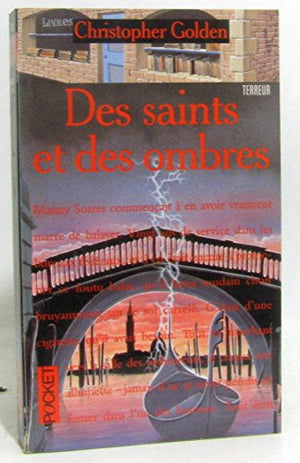 Des saints et des ombres