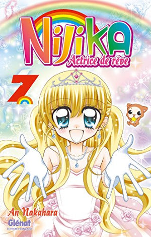 Nijika actrice de rêve - Tome 07