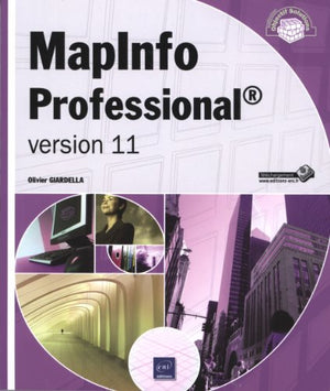 MapInfo Professional® - version 11