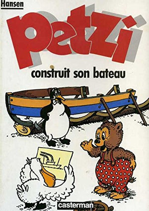 Petzi construit son bateau