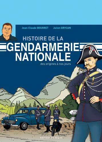 Histoire De La Gendarmerie Nationale