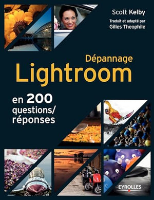 Dépannage Lightroom en 200 questions/réponses