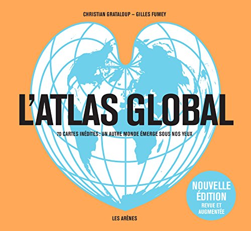 L'Atlas global (édition revue et augmentée)