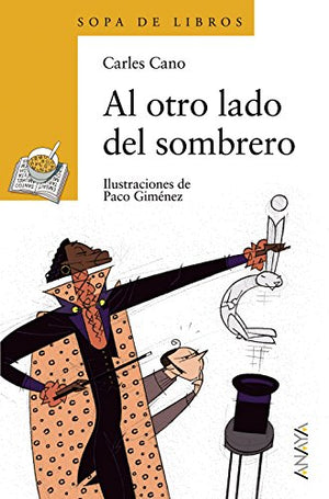 Al otro lado del sombrero (LITERATURA INFANTIL - Sopa de Libros)