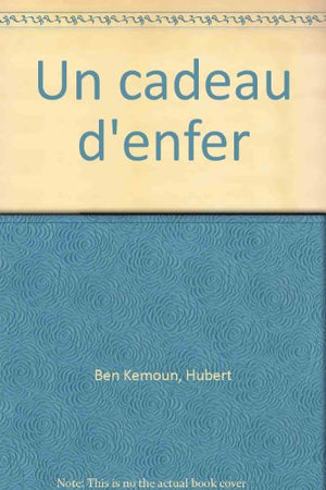 Un cadeau d'enfer