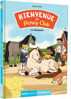 Bienvenue au poney-club - La blessure