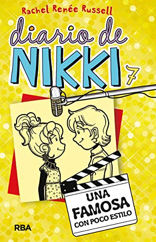 Diario de Nikki 7 - Una famosa con poco estilo: Una famosa con poco estilo (Colección Diario de Nikki)