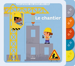 Le chantier