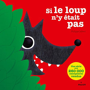 Si le loup n'y était pas