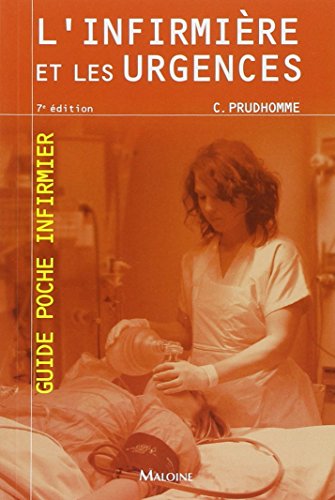 l'infirmiere et les urgences, 7e ed.