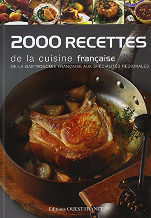 2000 Recettes de la cuisine française