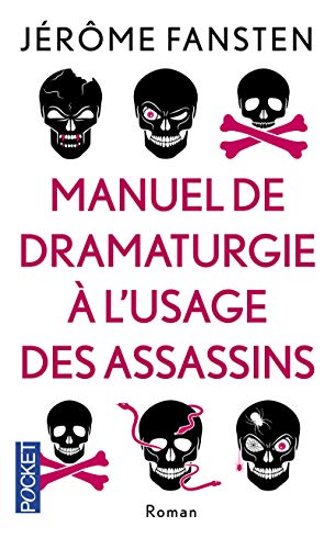 Manuel de dramaturgie à l'usage des assassins