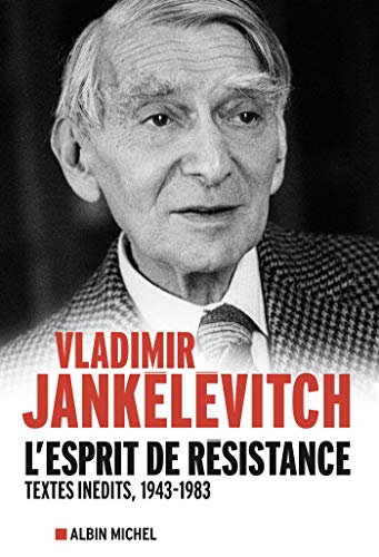 L'Esprit de résistance: Textes inédits, 1943-1983