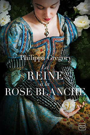 La reine à la rose blanche