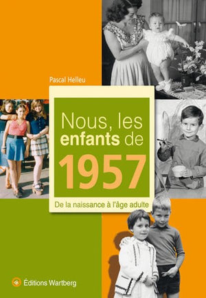 Nous, les enfants de 1957