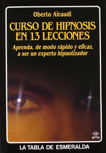 Curso De Hipnosis En 13 Lecciones (Tabla de Esmeralda)