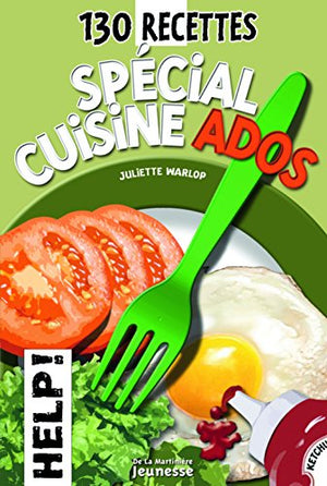 130 recettes spécial cuisine ados