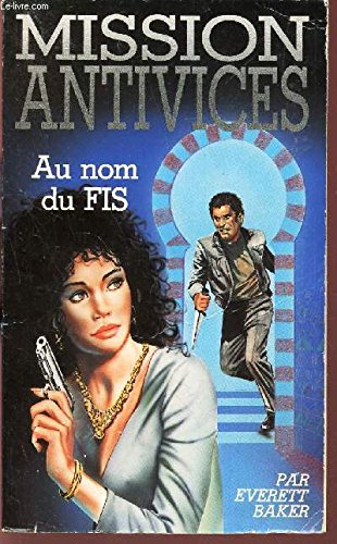 Mission antivices n 4