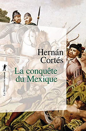 La conquête du Mexique