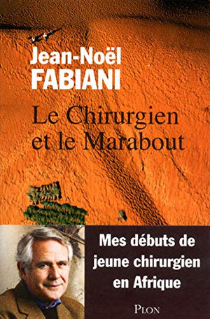 Le Chirurgien et le Marabout