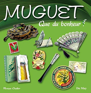 Muguet: Que du bonheur !