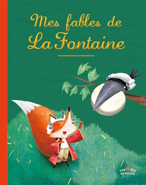 Mes fables de La Fontaine