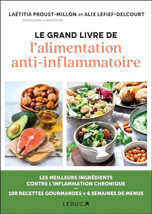 Le grand livre de l'alimentation anti-inflammatoire