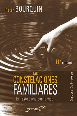 Las constelaciones familiares: En resonancia con la vida