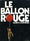 Le ballon rouge