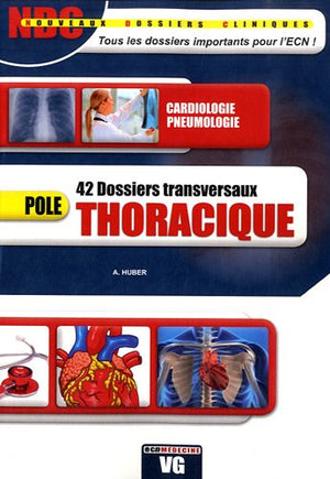 Thoracique: 42 Dossiers transversaux