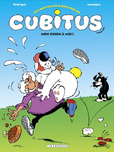 Les Nouvelles aventures de Cubitus - Tome 6 - Mon chien à moi!