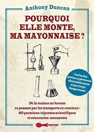 Pourquoi elle monte sa mayonnaise ?