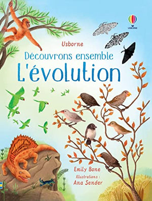 L'évolution - Découvrons ensemble