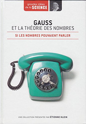 Gauss et la théorie des nombres