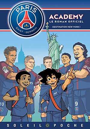 Paris Saint-Germain Academy - Destination New York !