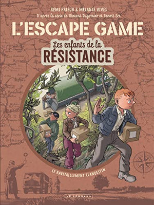 L'Escape Game - Les Enfants de la Résistance - Tome 2