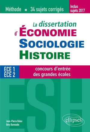 La dissertation d'économie, sociologie, histoire (ESH) aux concours d'entrée des grandes écoles de commerce