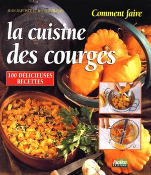 Comment faire la cuisine des courges