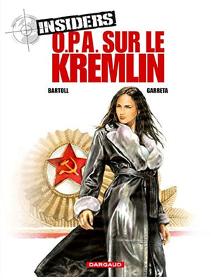 OPA sur le Kremlin