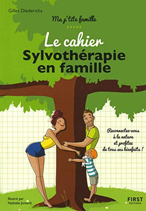 Le cahier Sylvothérapie en famille