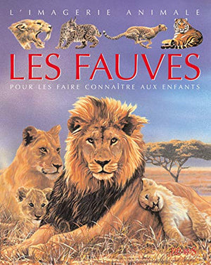 Imagerie animale : Les fauves